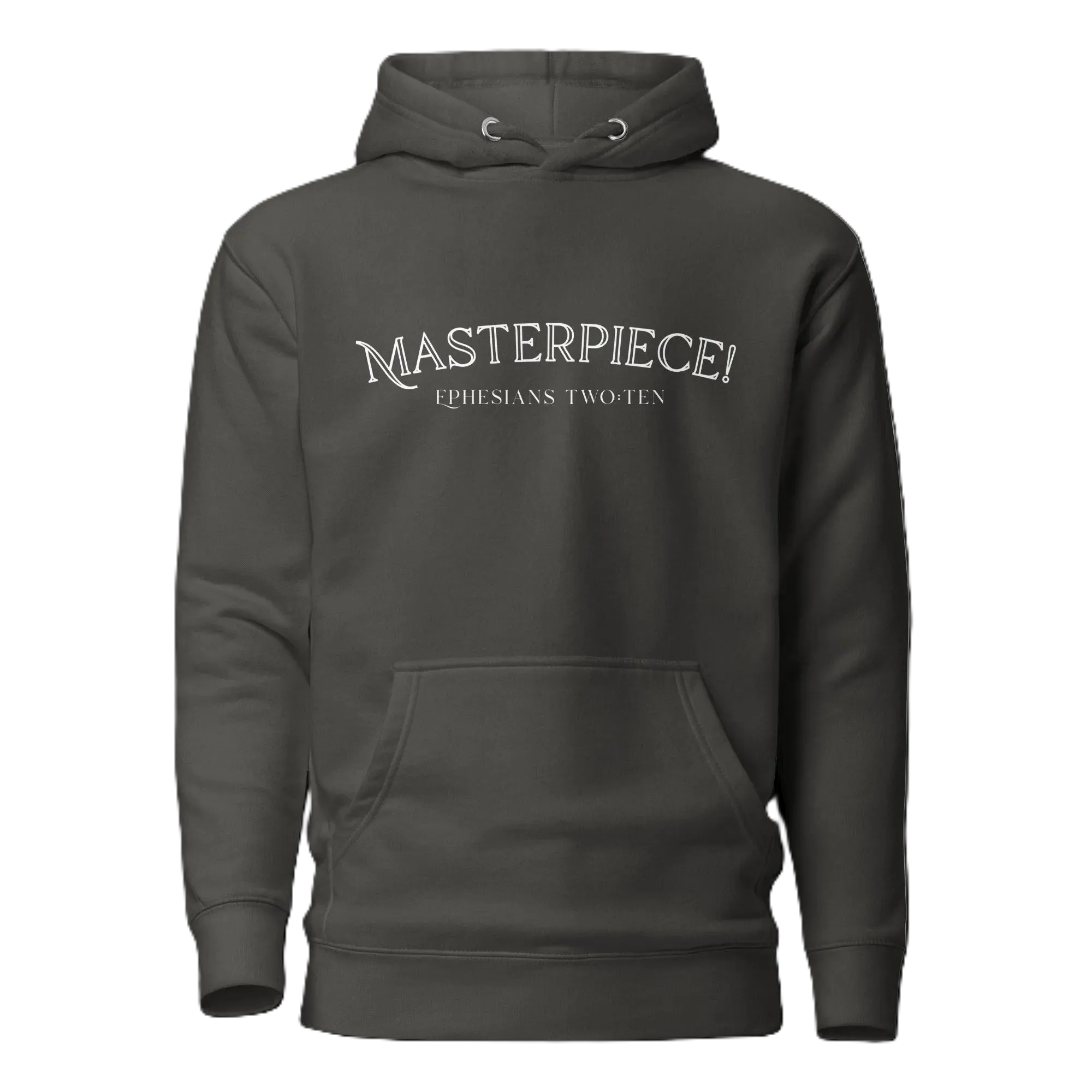 Masterpiece! Ephesians Two:Ten Hoodie