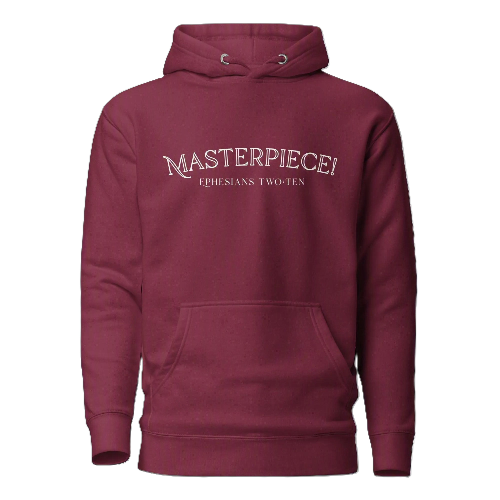 Masterpiece! Ephesians Two:Ten Hoodie