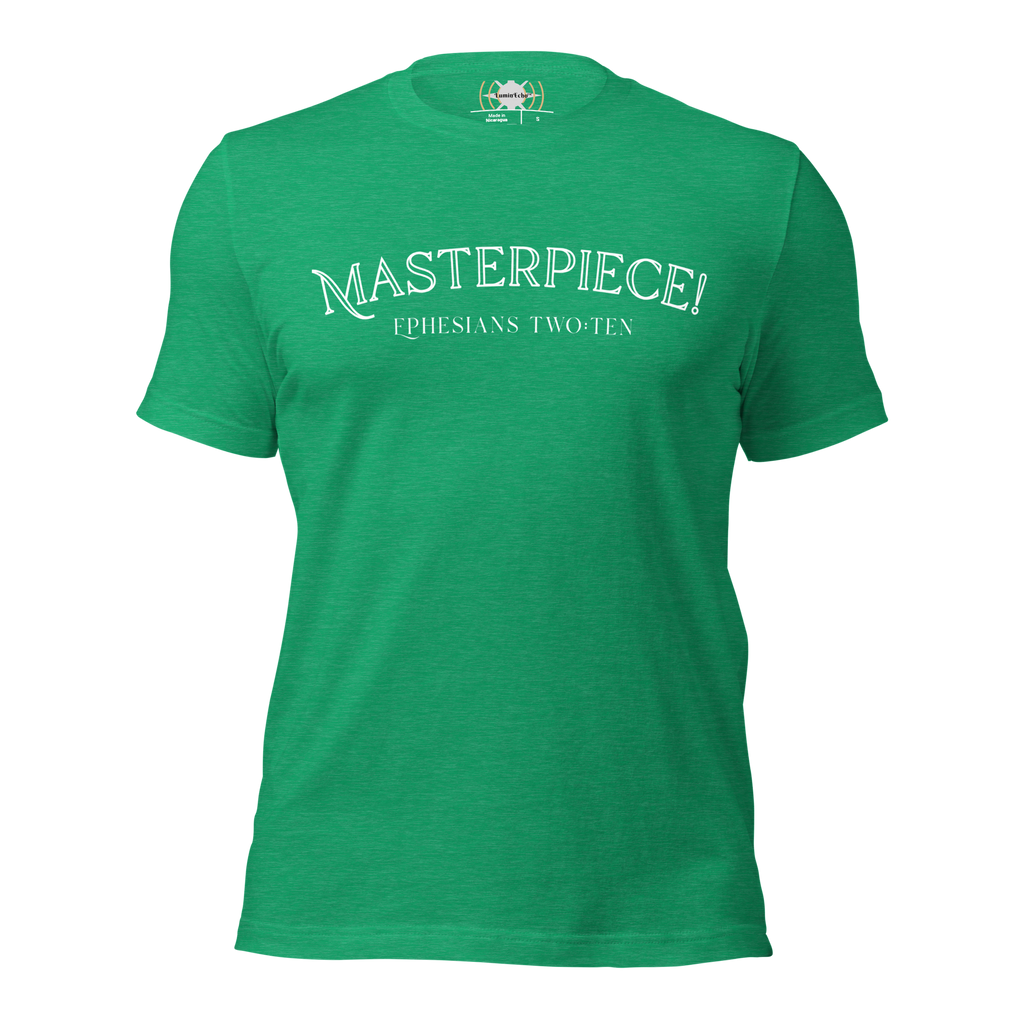 Masterpiece! Ephesians 2:10 T-Shirt